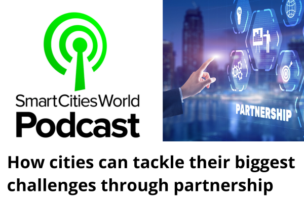 Podcast: How cities can tackle their biggest challenges through partnership