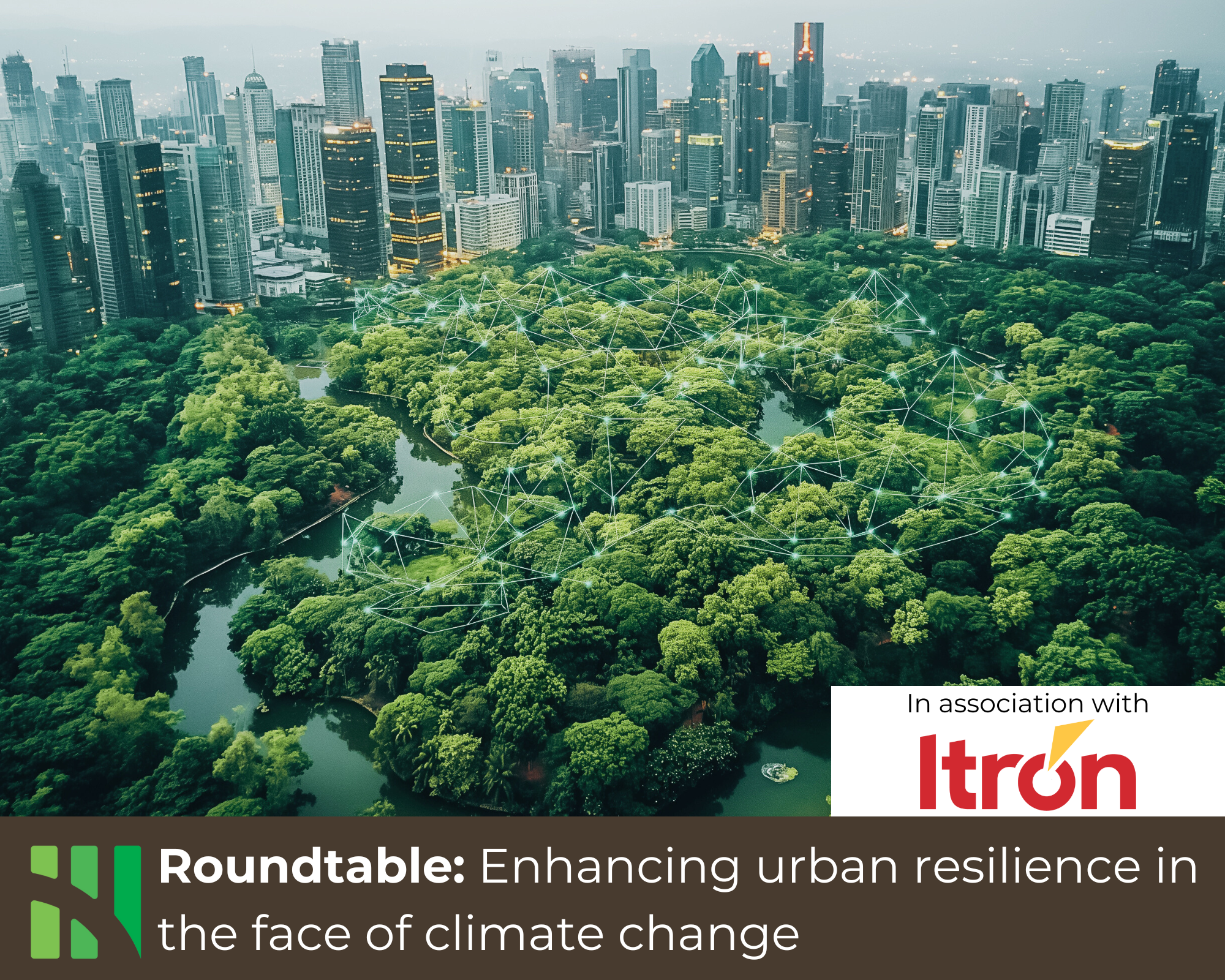 5 November 2024 (12pm - 2pm) Roundtable: Enhancing urban resilience in the face of climate change