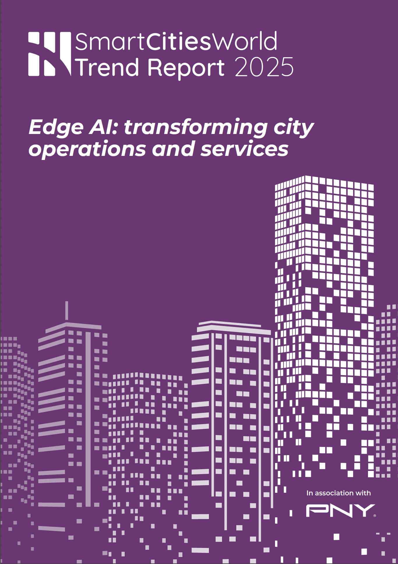 Trend Report 2025: Edge AI: transforming city operations and services