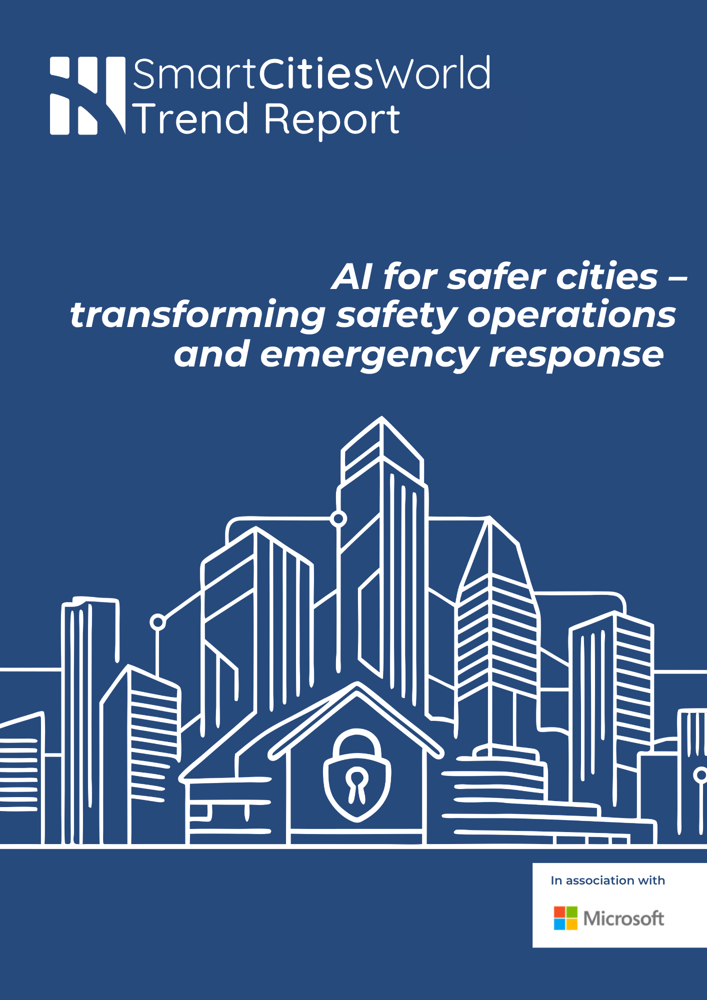 Trend report: AI for safer cities &ndash; transforming safety operations and emergency response