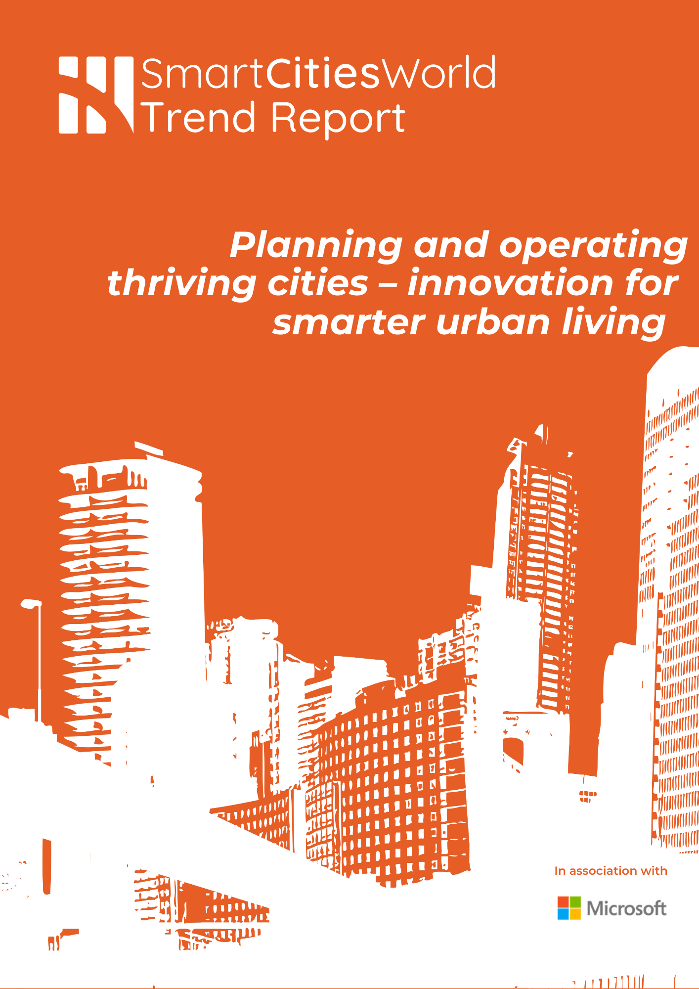 Trend Report: Planning and operating thriving cities &ndash; innovation for smarter urban living