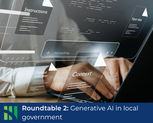 Roundtable 2: Generative AI in local government &ndash; from pilots to public value